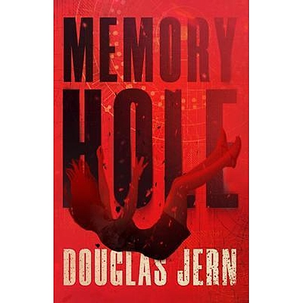 Memory Hole, Douglas Jern
