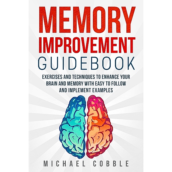 Memory Improvement, Michael Cobble