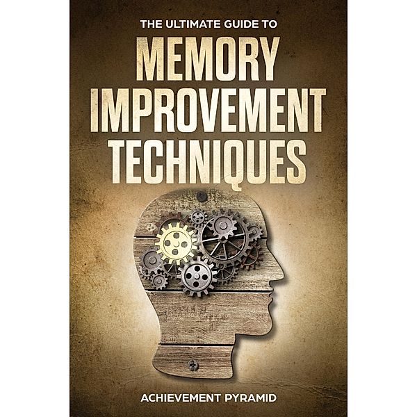 Memory Improvement Techniques, Achievement Pyramid