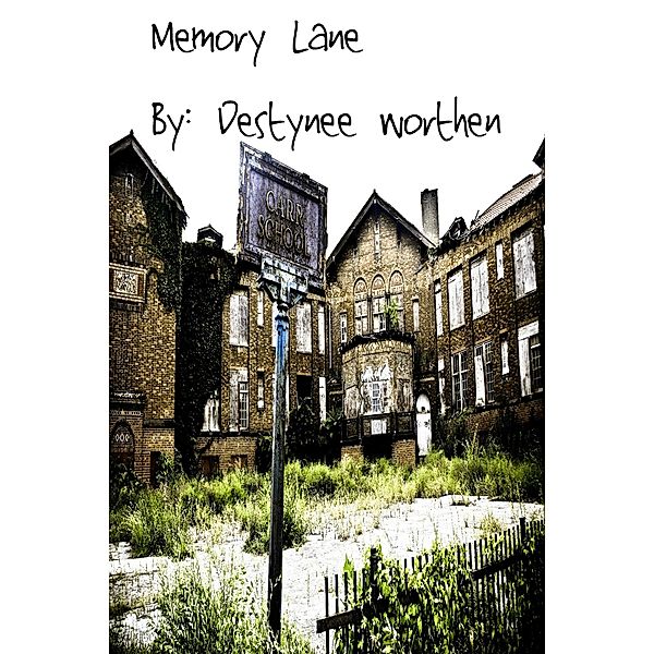 Memory Lane, Destynee Worthen