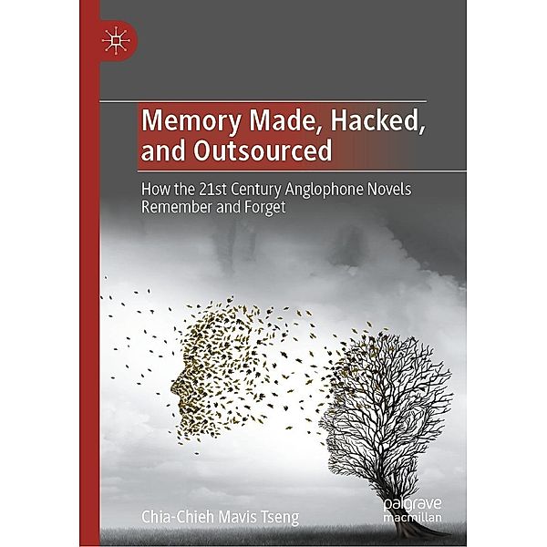 Memory Made, Hacked, and Outsourced / Progress in Mathematics, Chia-Chieh Mavis Tseng