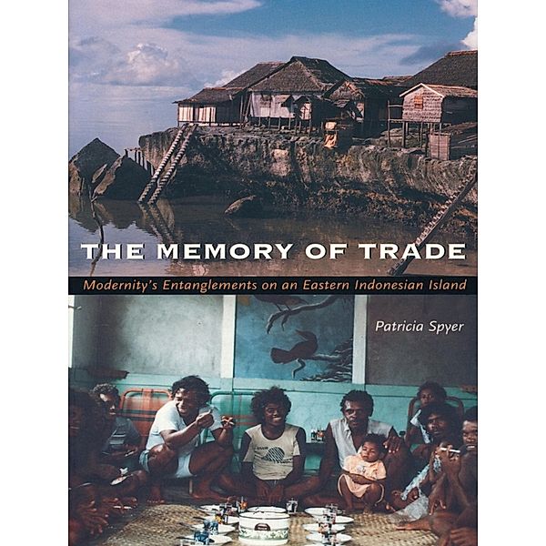 Memory of Trade, Spyer Patricia Spyer