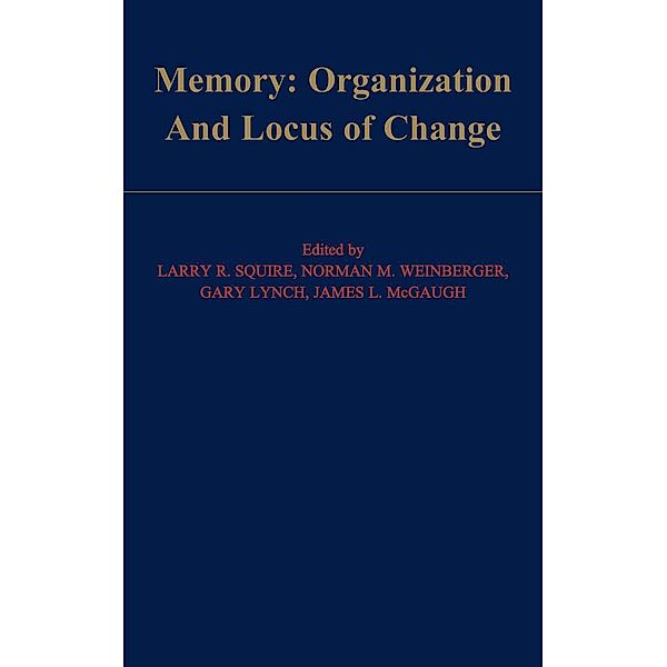 Memory: Organization and Locus of Change