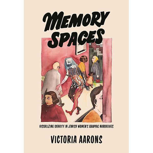 Memory Spaces, Victoria Aarons