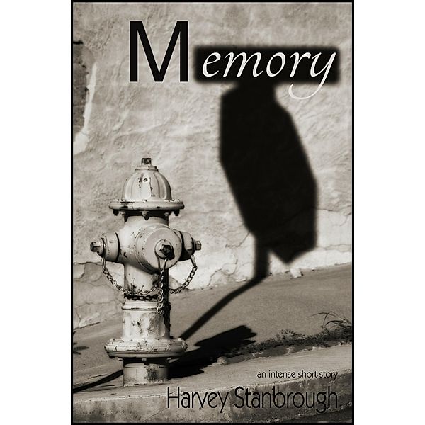 Memory / StoneThread Publishing, Harvey Stanbrough