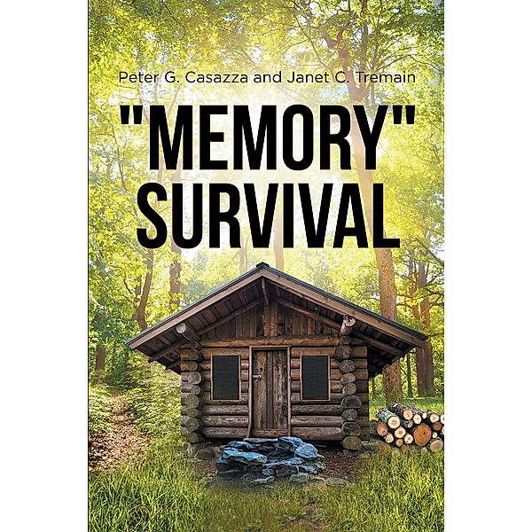 Memory Survival, Peter G. Casazza, Janet C. Tremain