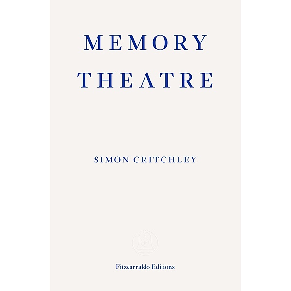 Memory Theatre, Simon Critchley