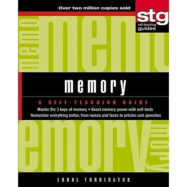 Memory / Wiley Self-Teaching Guides, Carol A. Turkington