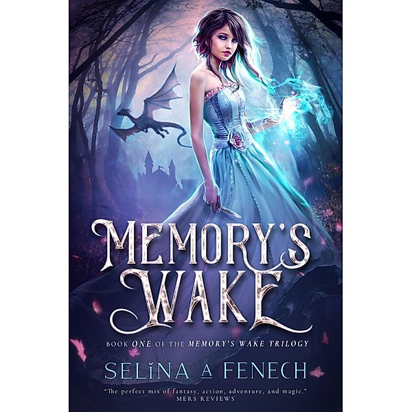 Memory's Wake (Memory's Wake Trilogy, #1) / Memory's Wake Trilogy, Selina A. Fenech