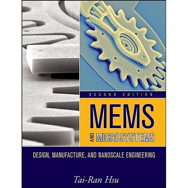 MEMS and Microsystems, Tai-Ran Hsu