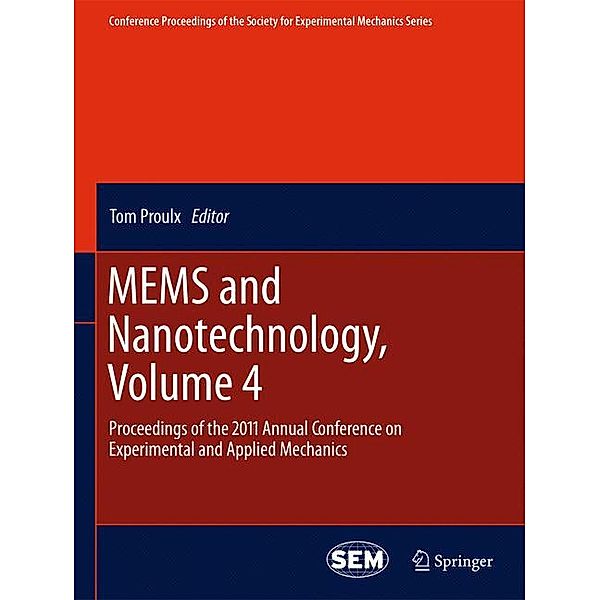 MEMS and Nanotechnology, Volume 4.Vol.4