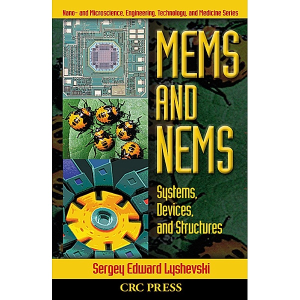 MEMS and NEMS, Sergey Edward Lyshevski