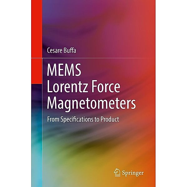 MEMS Lorentz Force Magnetometers, Cesare Buffa