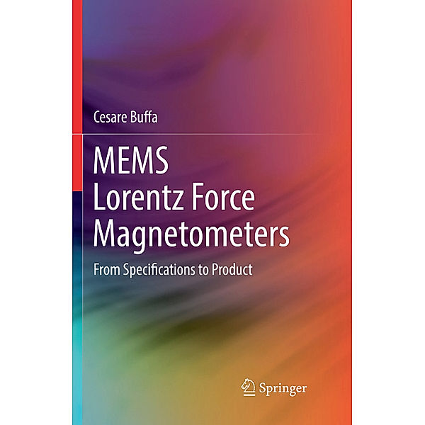 MEMS Lorentz Force Magnetometers, Cesare Buffa