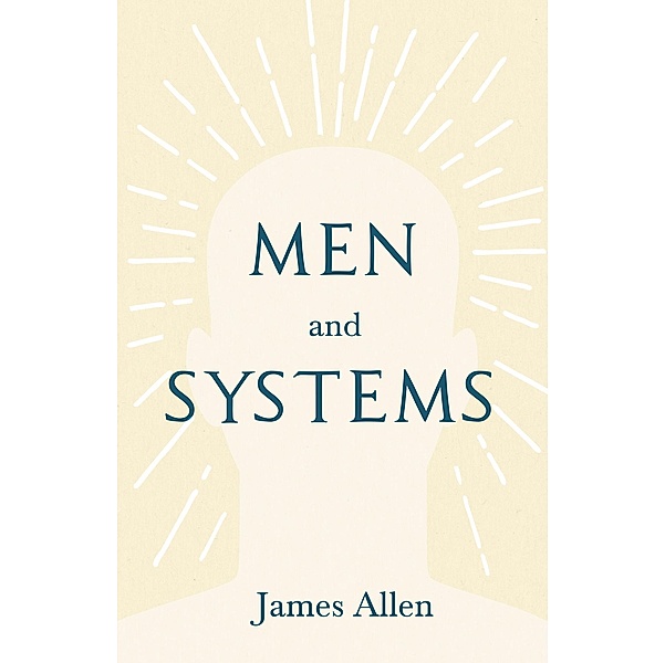 Men and Systems, James Allen, Percy Bysshe Shelley