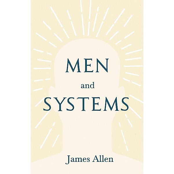 Men and Systems, James Allen, Percy Bysshe Shelley