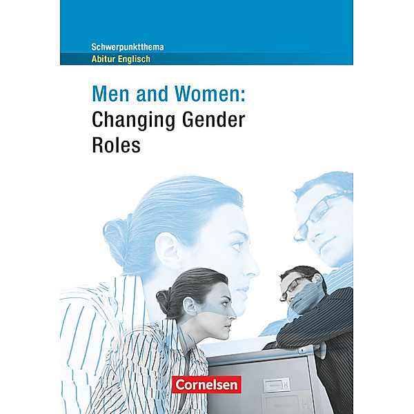 Men and Women: Changing Gender Roles