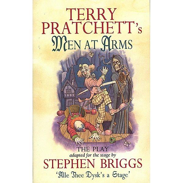 Men At Arms - Playtext, Stephen Briggs, Terry Pratchett