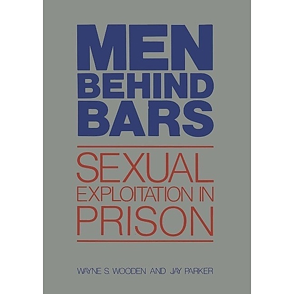 Men Behind Bars, Wayne S. Wooden