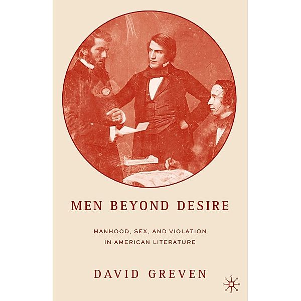 Men Beyond Desire, David Greven