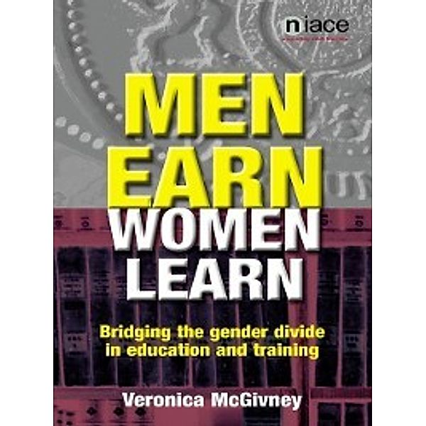 Men Earn, Women Learn, Veronica McGivney