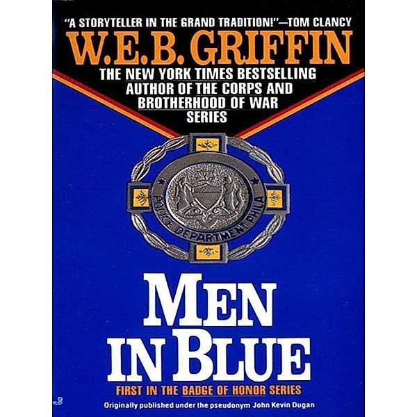 Men in Blue / Badge Of Honor Bd.1, W. E. B. Griffin