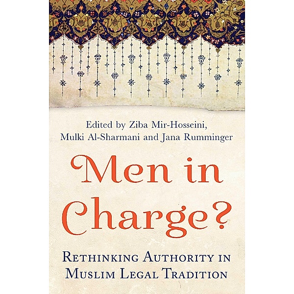 Men in Charge?, Ziba Mir-Hosseini, Mulki Al-Sharmani, Jana Rumminger