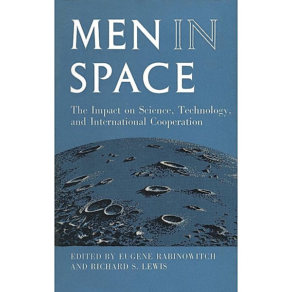 Men in Space, Eugene Rabinowitch, Richard S. Lewis