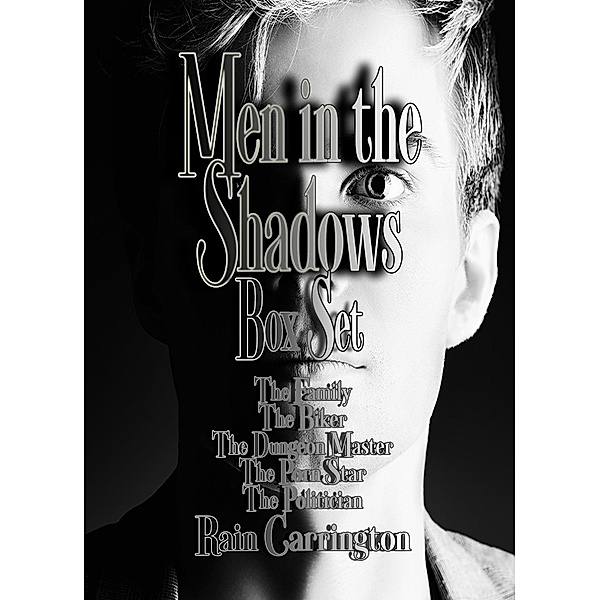 Men In The Shadows Complete Series / Men in the Shadows, Rain Carrington