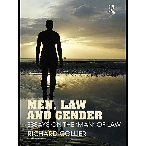 Men, Law and Gender, Richard Collier