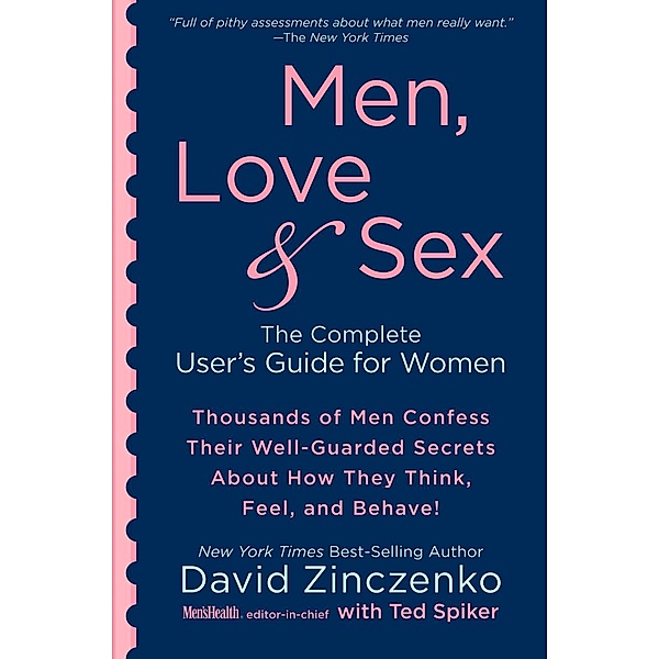 Men, Love & Sex, David Zinczenko, Ted Spiker