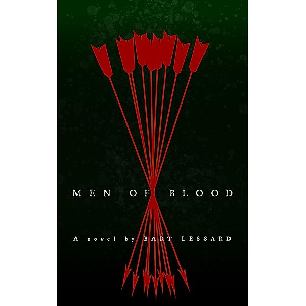 Men of Blood (Joaquim Vanderas, #2) / Joaquim Vanderas, Bart Lessard