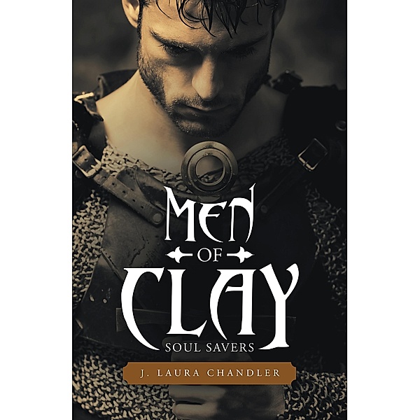 Men of Clay, J. Laura Chandler