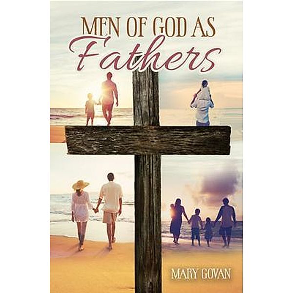Men of God as Fathers, Mary Govan