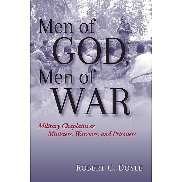 Men of God, Men of War, Robert C. Doyle