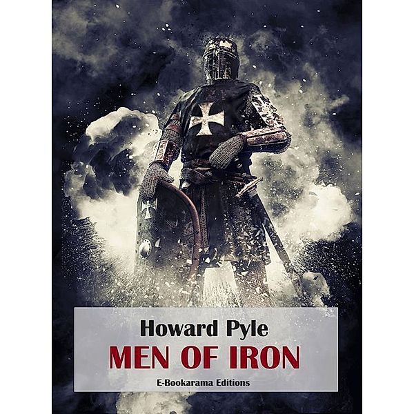 Men of Iron, Howard Pyle