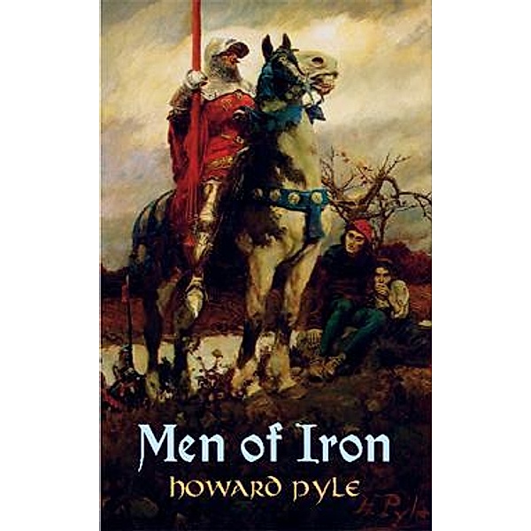 Men of Iron / Dover Children's Classics, Howard Pyle