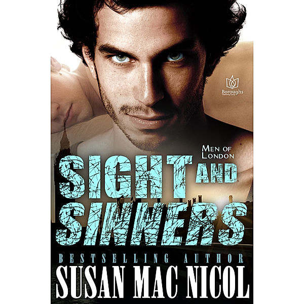 Men of London: Sight and Sinners, Susan Mac Nicol
