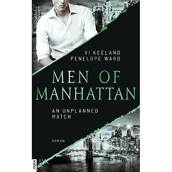 Men of Manhattan - An Unplanned Match / The Law of Opposites Attract Bd.4, Vi Keeland, Penelope Ward