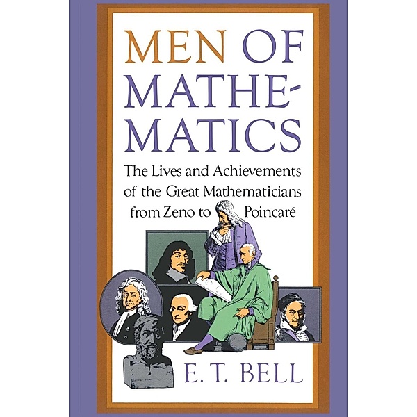 Men of Mathematics, E. T. Bell