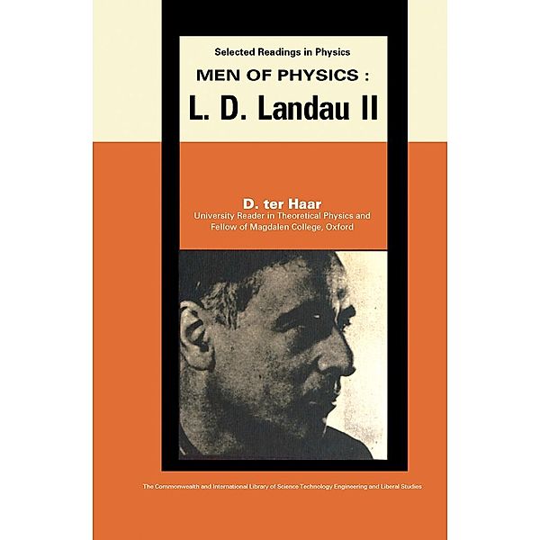Men of Physics: L.D. Landau, D. ter Haar