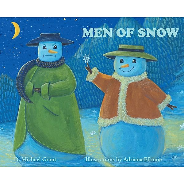 Men of Snow, D. Michael Grant