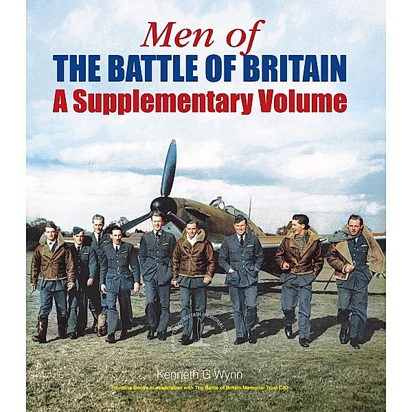 Men of the Battle of Britain / Frontline Books, Wynn Kenneth G Wynn