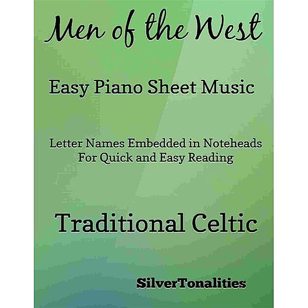 Men of the West Easy Piano Sheet Music, SilverTonalities