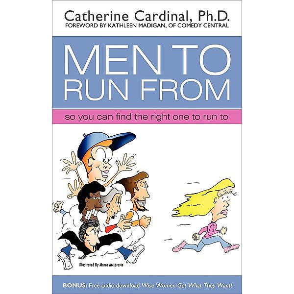 Men to Run From, Catherine Cardinal