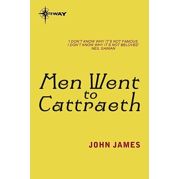 Men Went To Cattraeth / FANTASY MASTERWORKS, John James