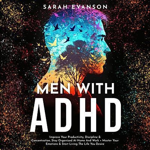 Men With ADHD, Sarah Evanson