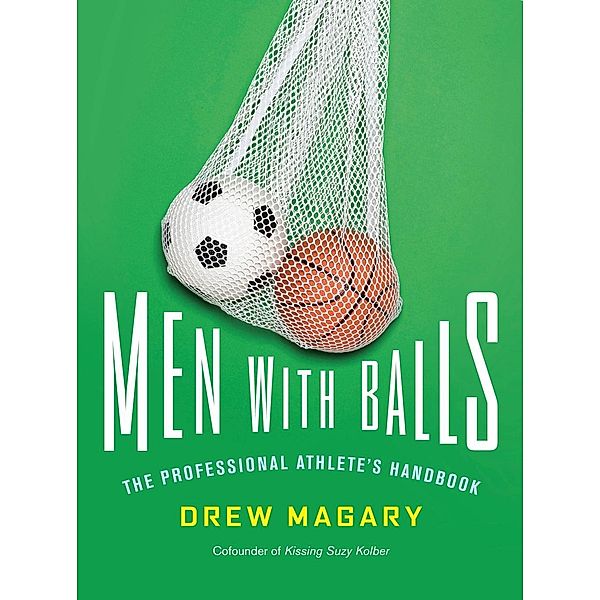 Men with Balls, Drew Magary