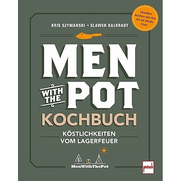 Men with the Pot Kochbuch, Slawek Kalkraut, Kris Szymanski