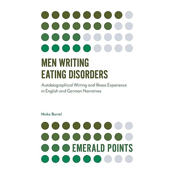 Men Writing Eating Disorders, Heike Bartel